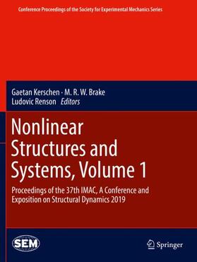 Kerschen / Renson / Brake |  Nonlinear Structures and Systems, Volume 1 | Buch |  Sack Fachmedien