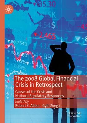 Zoega / Aliber |  The 2008 Global Financial Crisis in Retrospect | Buch |  Sack Fachmedien