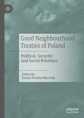 Marczuk |  Good Neighbourhood Treaties of Poland | eBook | Sack Fachmedien