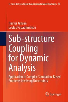 Papadimitriou / Jensen |  Sub-structure Coupling for Dynamic Analysis | Buch |  Sack Fachmedien