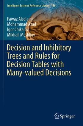 Alsolami / Moshkov / Azad |  Decision and Inhibitory Trees and Rules for Decision Tables with Many-valued Decisions | Buch |  Sack Fachmedien