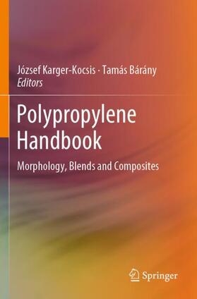 Bárány / Karger-Kocsis |  Polypropylene Handbook | Buch |  Sack Fachmedien