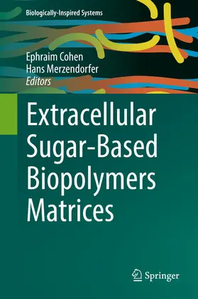 Cohen / Merzendorfer |  Extracellular Sugar-Based Biopolymers Matrices | eBook | Sack Fachmedien