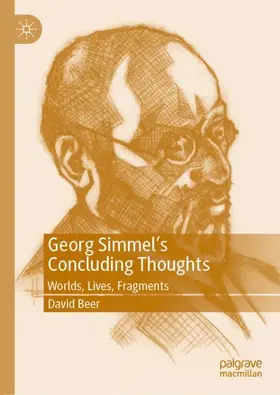 Beer |  Georg Simmel¿s Concluding Thoughts | Buch |  Sack Fachmedien