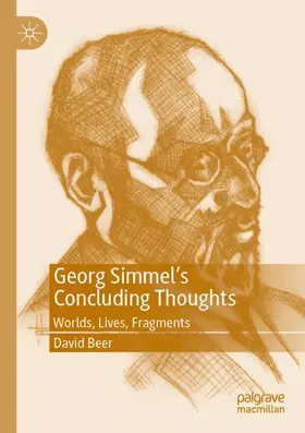 Beer |  Georg Simmel¿s Concluding Thoughts | Buch |  Sack Fachmedien