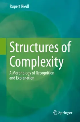 Riedl |  Structures of Complexity | Buch |  Sack Fachmedien