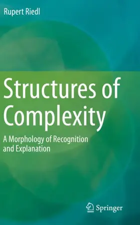 Riedl |  Structures of Complexity | Buch |  Sack Fachmedien