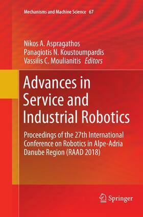 Aspragathos / Moulianitis / Koustoumpardis |  Advances in Service and Industrial Robotics | Buch |  Sack Fachmedien