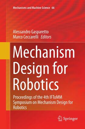 Ceccarelli / Gasparetto |  Mechanism Design for Robotics | Buch |  Sack Fachmedien