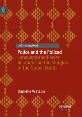 Watson |  Police and the Policed | Buch |  Sack Fachmedien