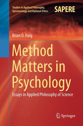 Haig |  Method Matters in Psychology | Buch |  Sack Fachmedien