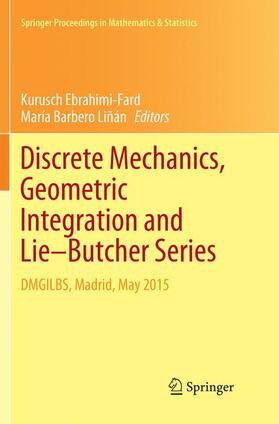 Barbero Liñán / Ebrahimi-Fard |  Discrete Mechanics, Geometric Integration and Lie¿Butcher Series | Buch |  Sack Fachmedien