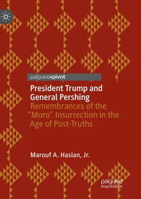 Hasian / Hasian, Jr. |  President Trump and General Pershing | Buch |  Sack Fachmedien
