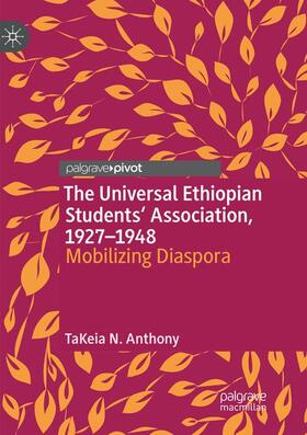 Anthony |  The Universal Ethiopian Students' Association, 1927-1948 | Buch |  Sack Fachmedien