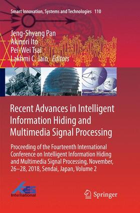 Pan / Jain / Ito |  Recent Advances in Intelligent Information Hiding and Multimedia Signal Processing | Buch |  Sack Fachmedien