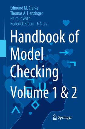 Clarke / Henzinger / Veith |  Handbook of Model Checking | Buch |  Sack Fachmedien