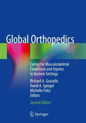 Gosselin / Foltz / Spiegel |  Global Orthopedics | Buch |  Sack Fachmedien