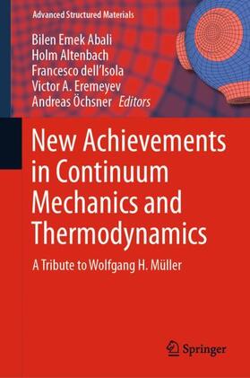 Abali / Altenbach / Öchsner |  New Achievements in Continuum Mechanics and Thermodynamics | Buch |  Sack Fachmedien