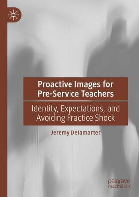 Delamarter |  Proactive Images for Pre-Service Teachers | Buch |  Sack Fachmedien