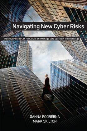Pogrebna / Skilton |  Pogrebna, G: Navigating New Cyber Risks | Buch |  Sack Fachmedien