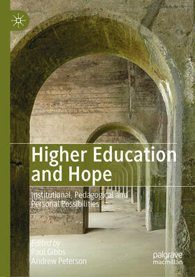 Gibbs / Peterson |  Higher Education and Hope | eBook | Sack Fachmedien