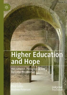 Peterson / Gibbs |  Higher Education and Hope | Buch |  Sack Fachmedien