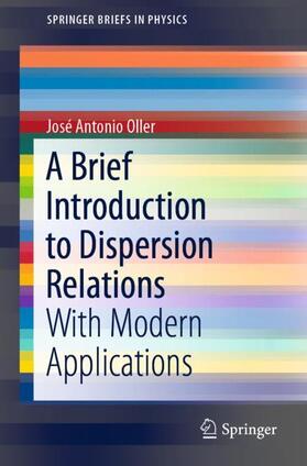 Oller |  A Brief Introduction to Dispersion Relations | Buch |  Sack Fachmedien