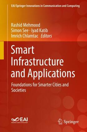 Mehmood / Chlamtac / See |  Smart Infrastructure and Applications | Buch |  Sack Fachmedien