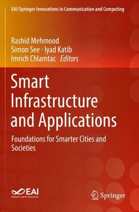 Mehmood / Chlamtac / See |  Smart Infrastructure and Applications | Buch |  Sack Fachmedien