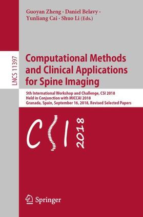 Zheng / Li / Belavy |  Computational Methods and Clinical Applications for Spine Imaging | Buch |  Sack Fachmedien