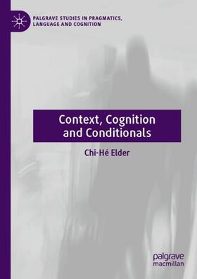 Elder |  Context, Cognition and Conditionals | Buch |  Sack Fachmedien