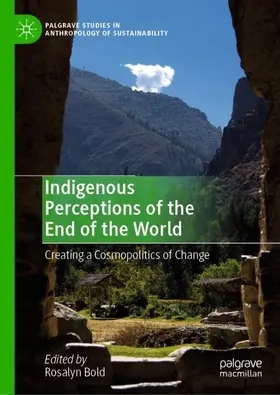 Bold |  Indigenous Perceptions of the End of the World | Buch |  Sack Fachmedien