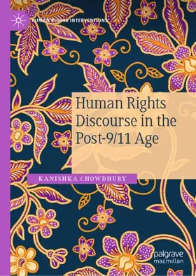 Chowdhury |  Human Rights Discourse in the Post-9/11 Age | Buch |  Sack Fachmedien