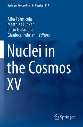 Formicola / Imbriani / Junker |  Nuclei in the Cosmos XV | Buch |  Sack Fachmedien