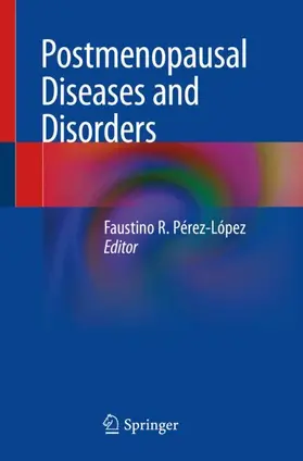 Pérez-López |  Postmenopausal Diseases and Disorders | Buch |  Sack Fachmedien