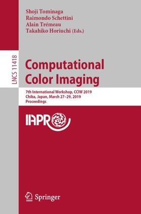 Tominaga / Horiuchi / Schettini |  Computational Color Imaging | Buch |  Sack Fachmedien