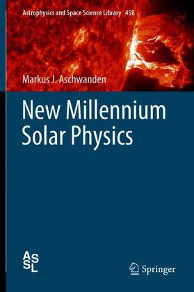 Aschwanden |  New Millennium Solar Physics | Buch |  Sack Fachmedien