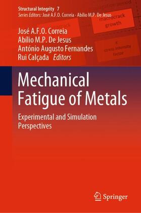 Correia / Calçada / De Jesus |  Mechanical Fatigue of Metals | Buch |  Sack Fachmedien