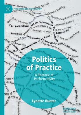 Hunter |  Politics of Practice | Buch |  Sack Fachmedien