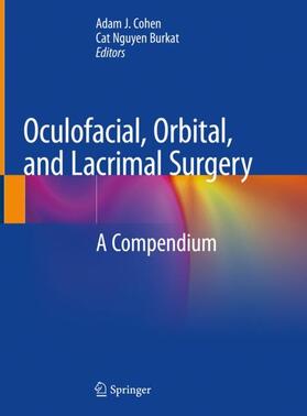 Burkat / Cohen |  Oculofacial, Orbital, and Lacrimal Surgery | Buch |  Sack Fachmedien