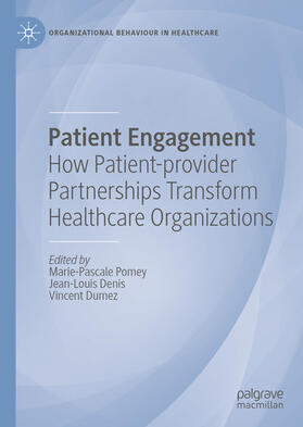 Pomey / Denis / Dumez |  Patient Engagement | eBook | Sack Fachmedien