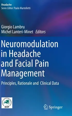 Lanteri-Minet / Lambru |  Neuromodulation in Headache and Facial Pain Management | Buch |  Sack Fachmedien