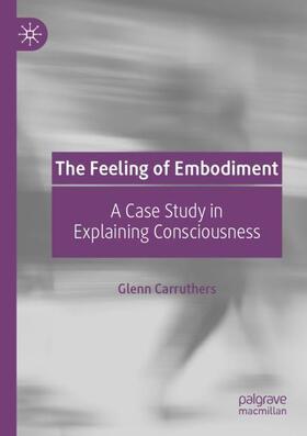 Carruthers |  The Feeling of Embodiment | Buch |  Sack Fachmedien