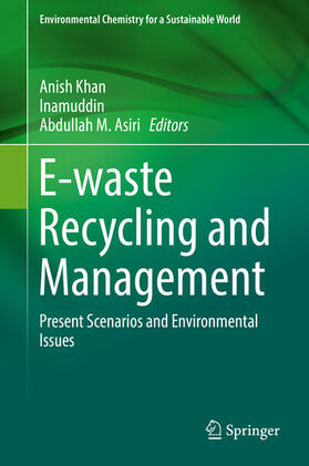 Khan / Inamuddin / Asiri | E-waste Recycling and Management | E-Book | sack.de