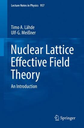 Meißner / Lähde |  Nuclear Lattice Effective Field Theory | Buch |  Sack Fachmedien