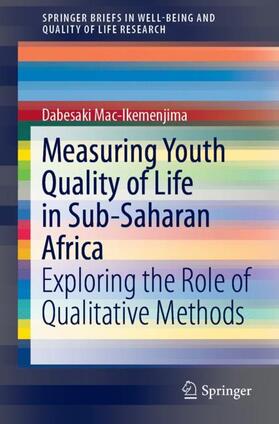 Mac-Ikemenjima |  Measuring Youth Quality of Life in Sub-Saharan Africa | Buch |  Sack Fachmedien