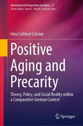 Craciun / Craciun |  Positive Aging and Precarity | Buch |  Sack Fachmedien