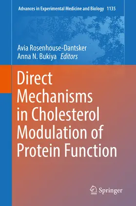 Rosenhouse-Dantsker / Bukiya |  Direct Mechanisms in Cholesterol Modulation of Protein Function | eBook | Sack Fachmedien