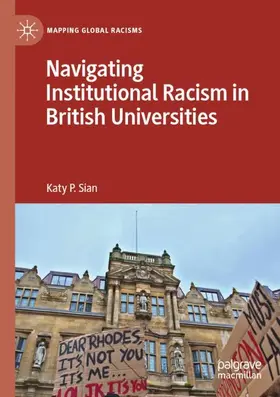 Sian |  Navigating Institutional Racism in British Universities | Buch |  Sack Fachmedien