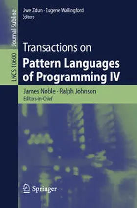 Noble / Johnson / Zdun | Transactions on Pattern Languages of Programming IV | E-Book | sack.de